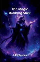 The Magic Walking-Stick