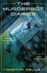 The Murderbot Diaries. Vol. 2: Rogue