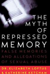 The Myth of Repressed Memory: False