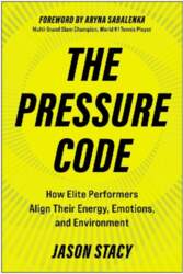 The Pressure Code: How Elite Performers