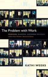 The Problem with Work: Feminism, Marxism