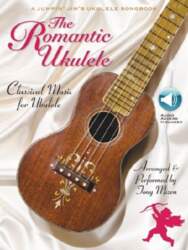 The Romantic Ukulele: Arranged & Performed