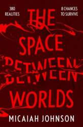 The Space Between Worlds