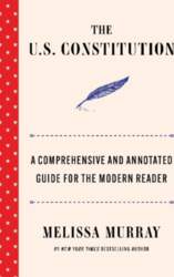 The U.S. Constitution: A Comprehensive