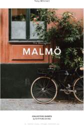 The Weekender: Malmö