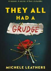 They All Had a Grudge