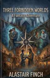 Three Forbidden Worlds