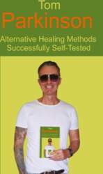 Tom Parkinson - Alternative Healing Methods