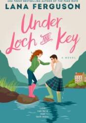 Under Loch and Key