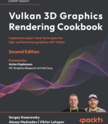 Vulkan 3D Graphics Rendering Cookbook -