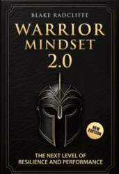 Warrior Mindset 2.0: The Next