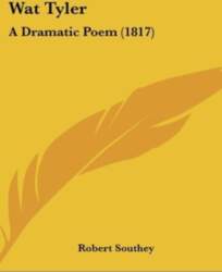 Wat Tyler: A Dramatic Poem (1817)