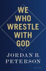 We Who Wrestle With God: Perceptions