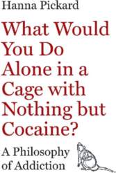What Would You Do Alone in
