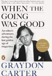 When the Going Was Good: An