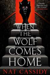 When the Wolf Comes Home