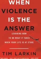When Violence Is the Answer: Learning