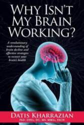 Why Isn`t My Brain Working?