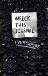 Wreck This Journal Everywhere