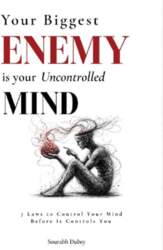 Your Biggest Enemy Is Your Uncontrolled