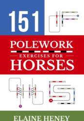 151 Polework Exercises for Horses