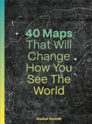 40 Maps That Will Change How