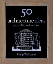 50 Architecture Ideas You Really Need