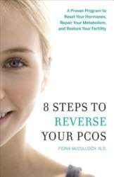 8 Steps to Reverse Your PCOS: