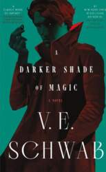 A Darker Shade of Magic: A