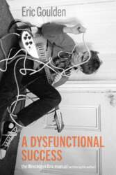 A Dysfunctional Success: The Wreckless Eric