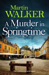 A Murder in Springtime: A gripping