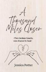 A Thousand Miles Closer