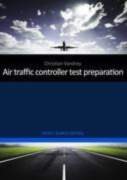 Air traffic controller test preparation: Development