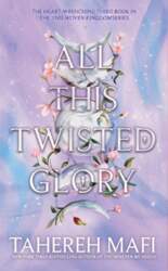 All this Twisted Glory