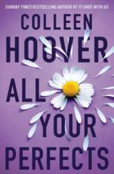 All Your Perfects: A heartbreaking and