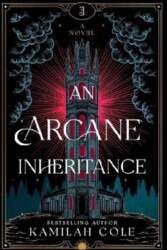 An Arcane Inheritance