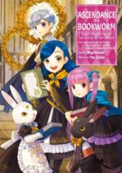 Ascendance of a Bookworm: Part 4
