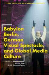 Babylon Berlin, German Visual Spectacle, and