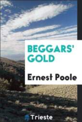 Beggars` gold