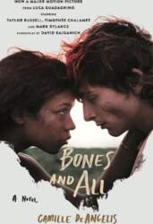 Bones & All: A Novel