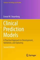 Clinical Prediction Models: A Practical Approach