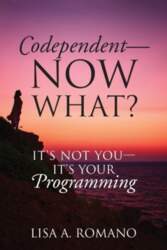 Codependent - Now What? Its Not
