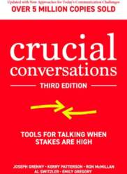 Crucial Conversations: Tools for Talking When