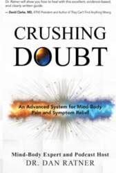 Crushing Doubt: An Advanced System for