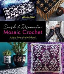 Dark & Dramatic Mosaic Crochet: A