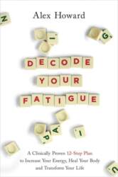 Decode Your Fatigue: A Clinically Proven