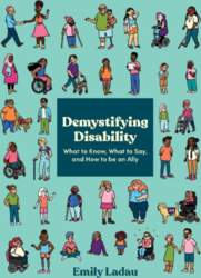 Demystifying Disability: What to Know, What