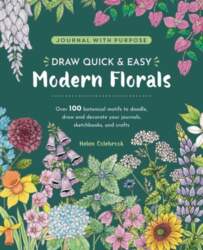 Draw Quick & Easy Modern Florals: