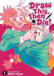 Draw This, Then Die! Vol. 1