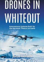 Drones in Whiteout: Autonomous Systems Built